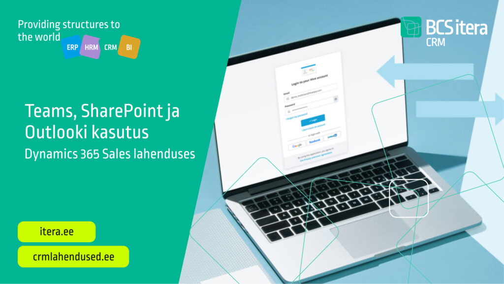 Teams, Sharepoint ja Outlooki kasutus Dynamics 365 Sales lahenduses